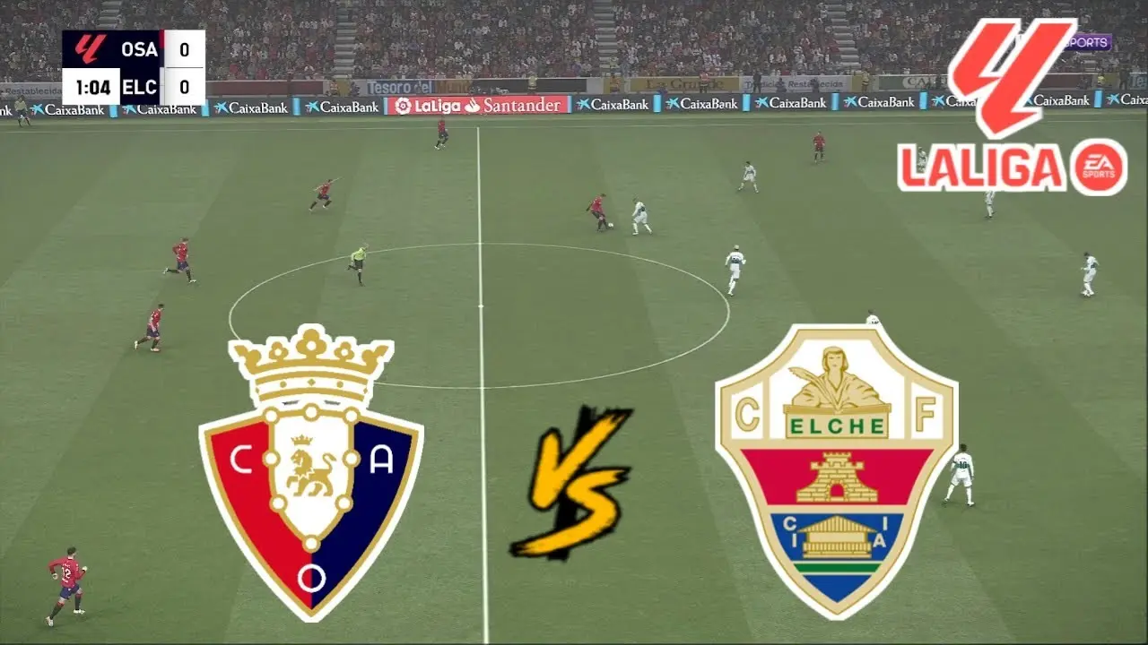 Osasuna vs Elche: Highlights from the Latest La Liga Match