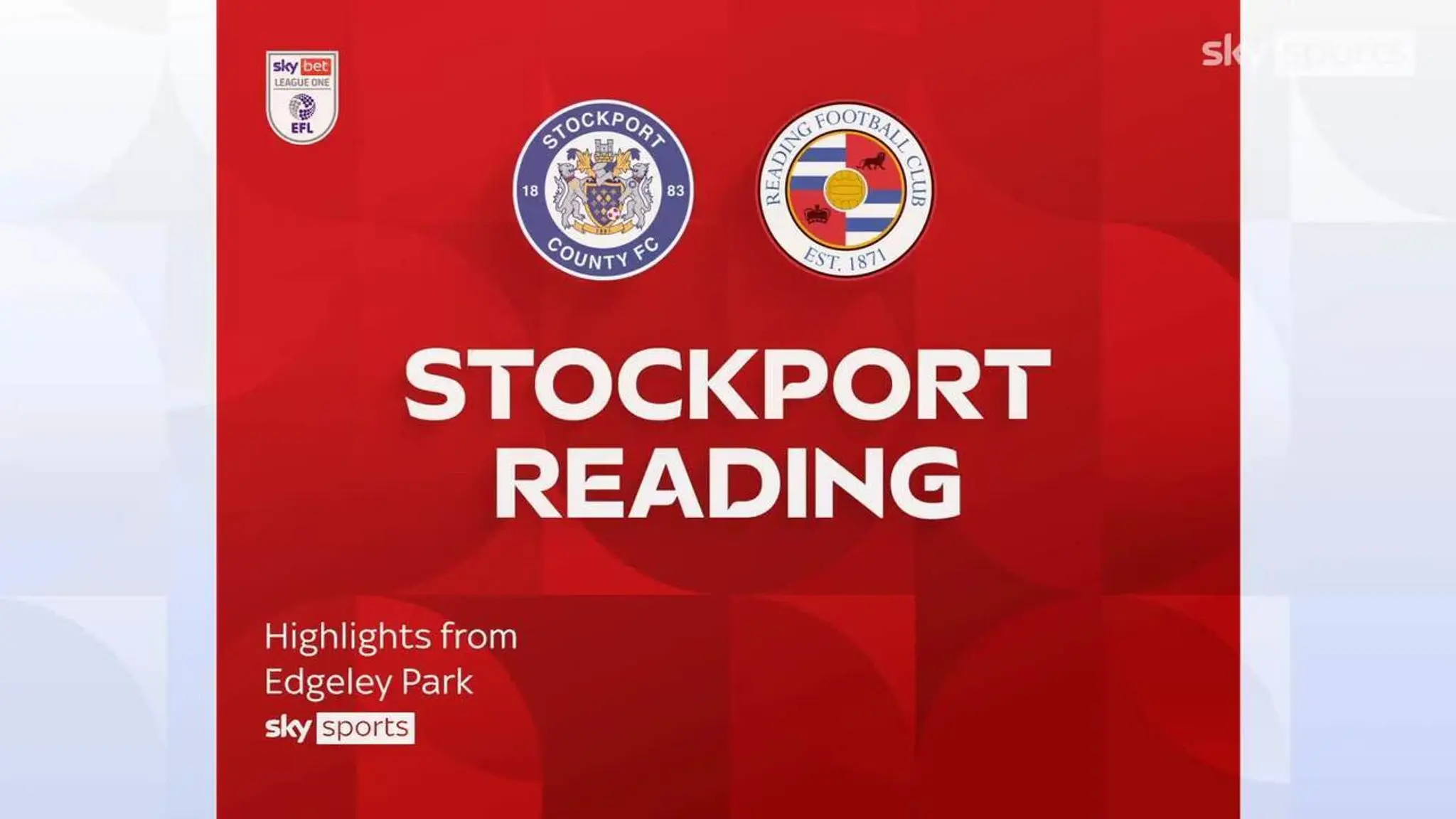 Match Preview: Stockport vs Reading