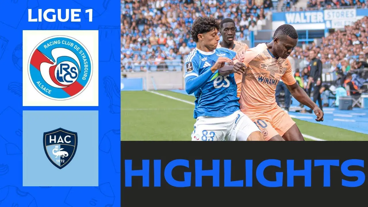 Strasbourg vs Le Havre: Clash of the Titans in Ligue 1