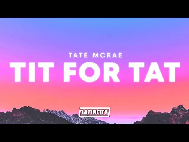 Exploring the Lyrics of ‘Tit for Tat’