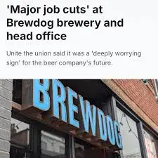 BrewDog Announces Job Cuts Amidst Company Restructuring