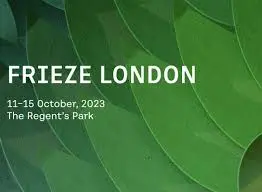 Frieze London 2023: Celebrating the Best in Contemporary Art