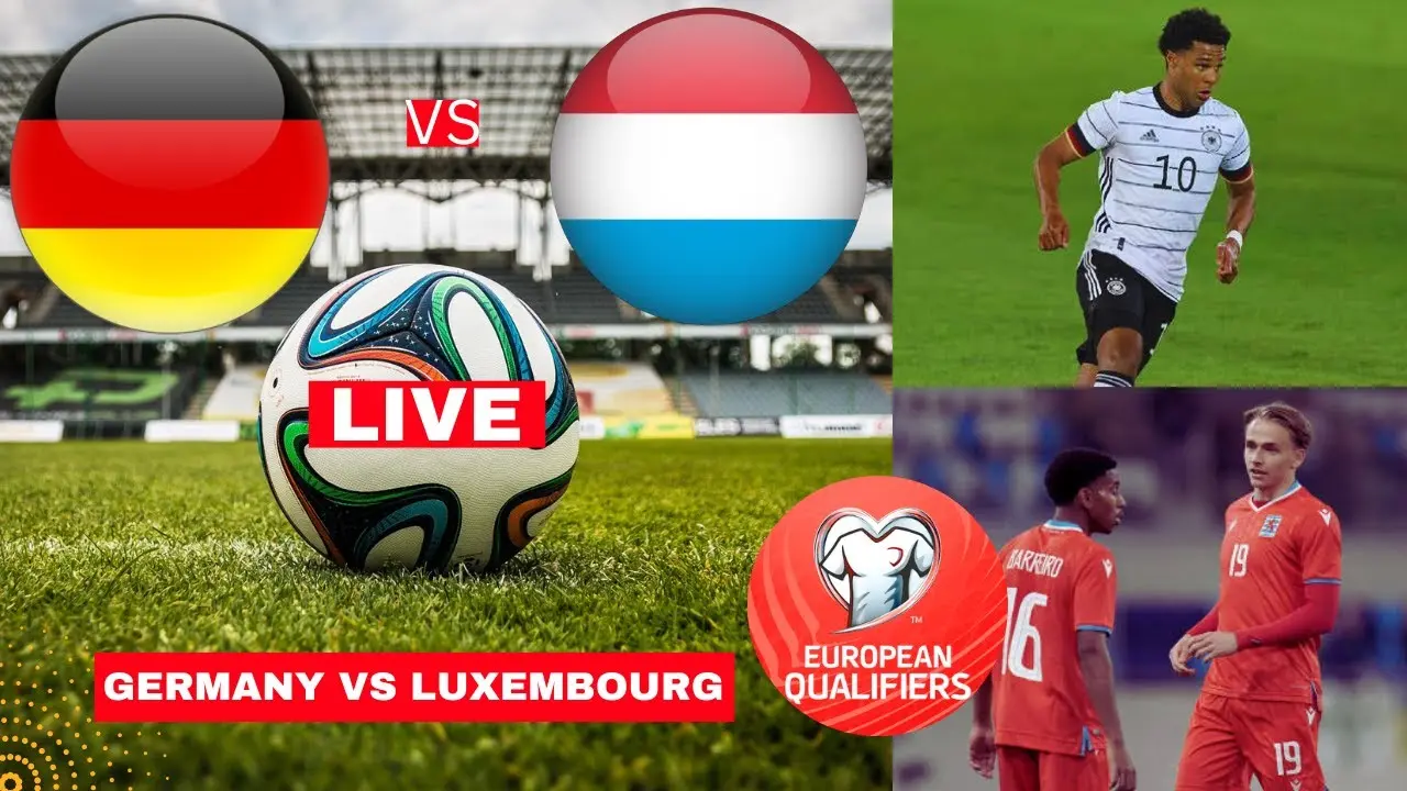 Germany vs Luxembourg: A Key Football Encounter