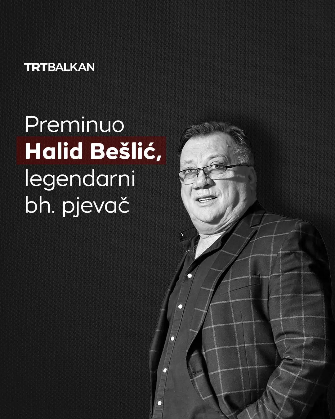 Halid Beslic: The Icon of Bosnian Music
