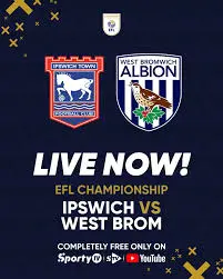 Ipswich Town vs West Brom: A Clash of the Titans