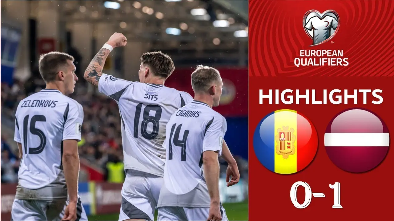 Latvia vs Andorra: Key Highlights from the Latest Match