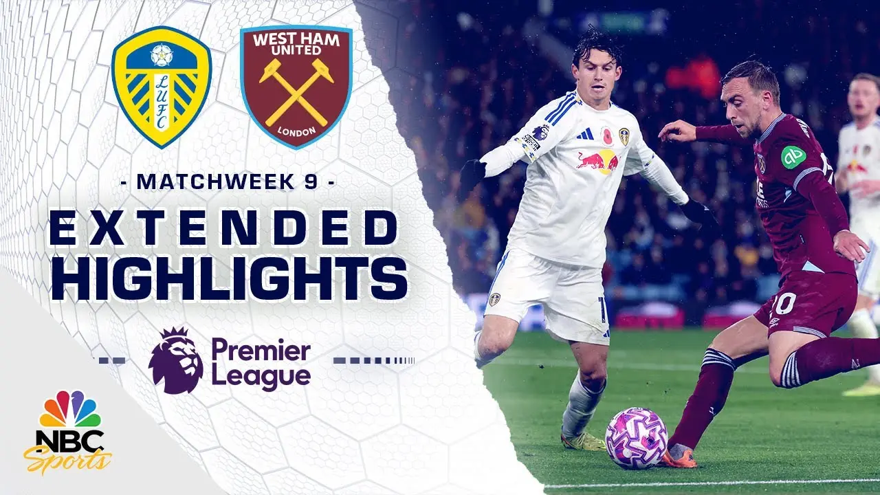 Exciting Clash: Leeds United vs West Ham