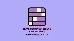 Hints for NYT Connections – October 15 Update