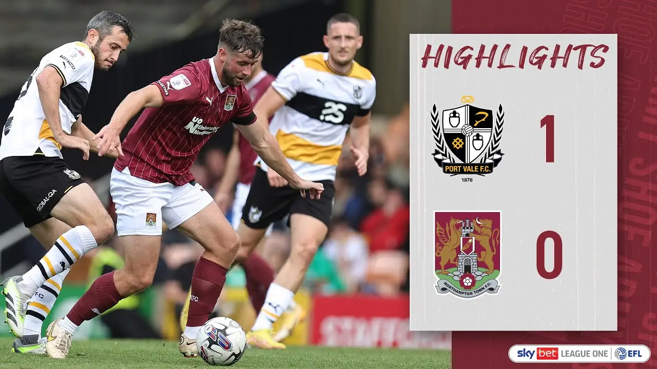 Port Vale vs Northampton Town: Match Recap and Insights