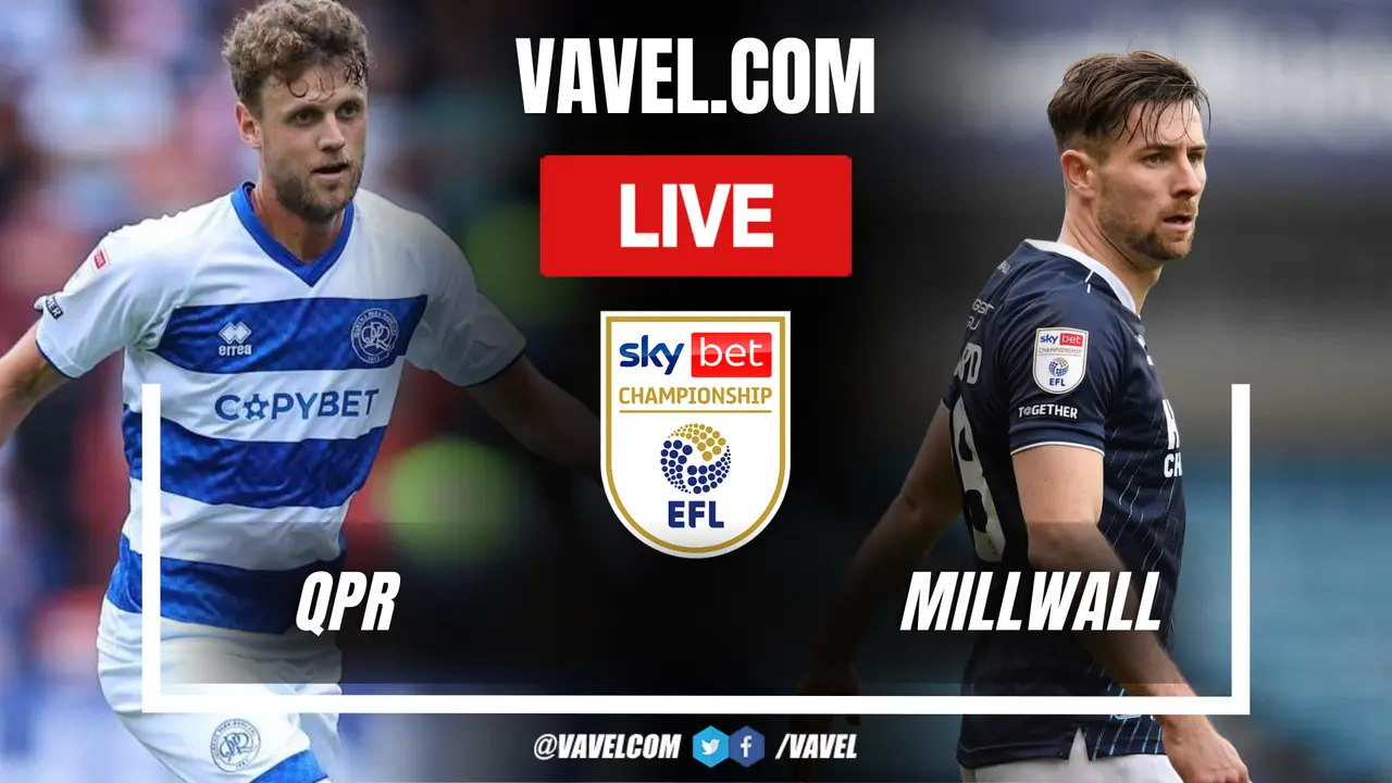 QPR vs Millwall: A Thrilling Championship Encounter