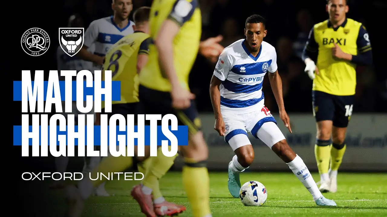 QPR vs Oxford United: A Thrilling Encounter in Football