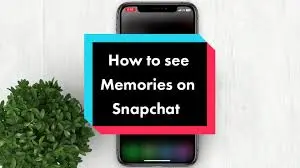An In-Depth Look at Snapchat Memories