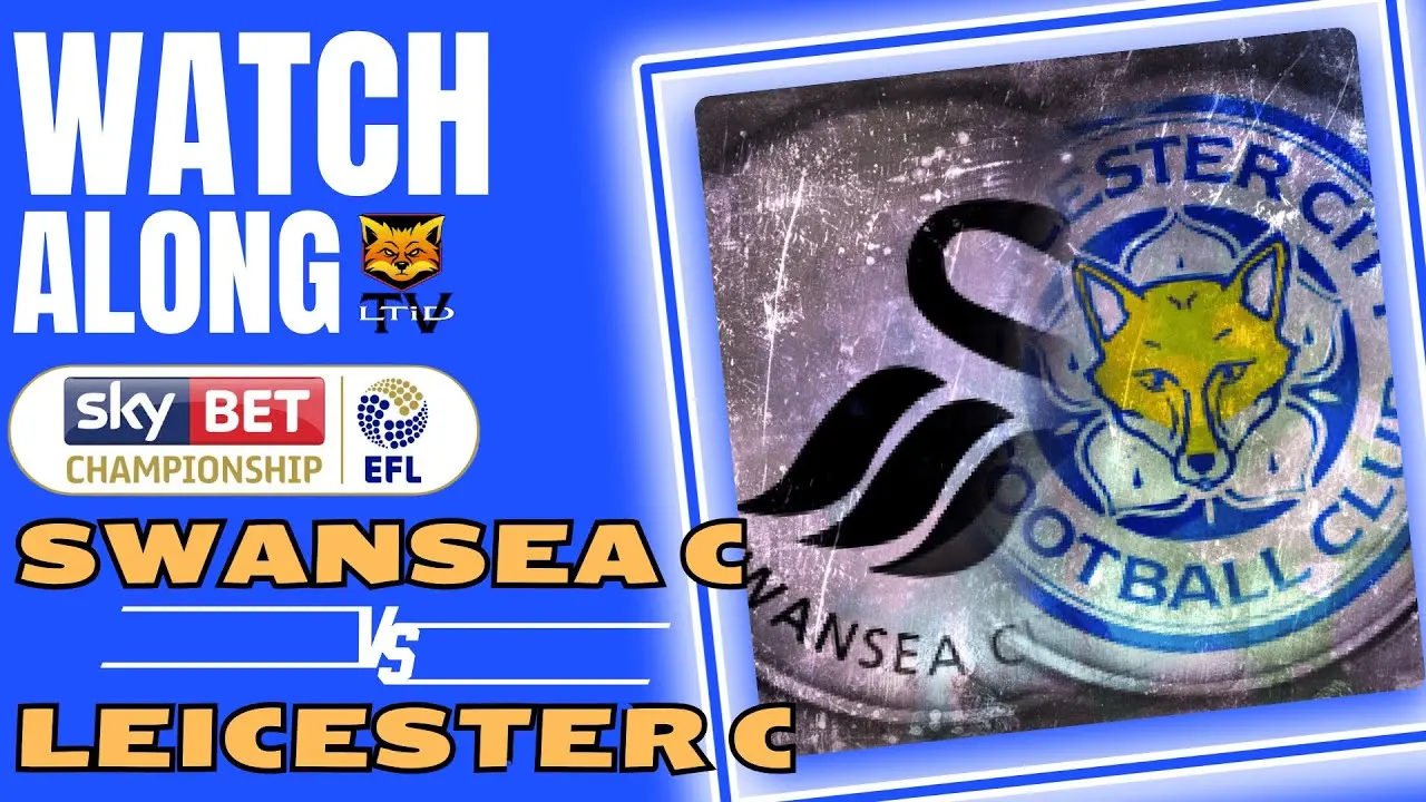 Swansea vs Leicester City: A Clash of Titans