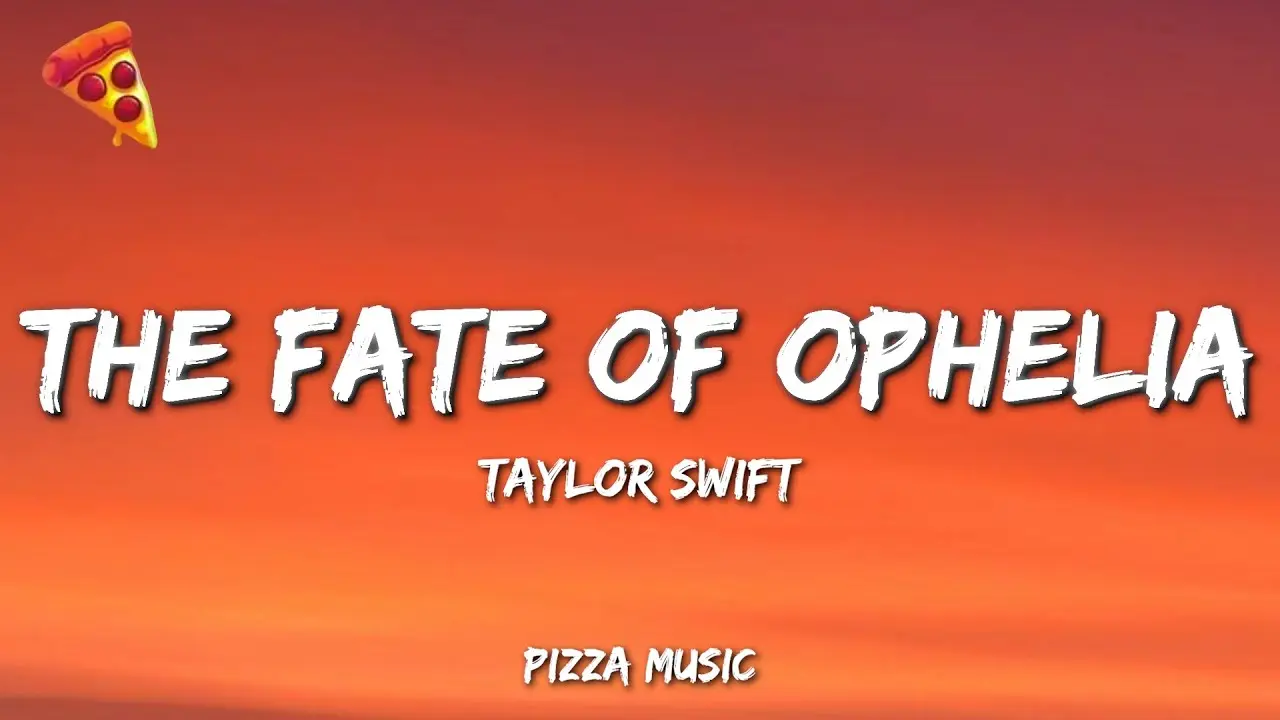 Unveiling the Meaning Behind ‘The Fate of Ophelia’ Lyrics