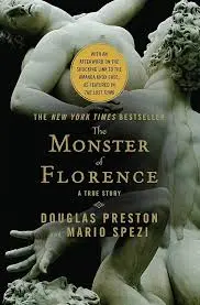 Unraveling the Mystery of The Monster of Florence