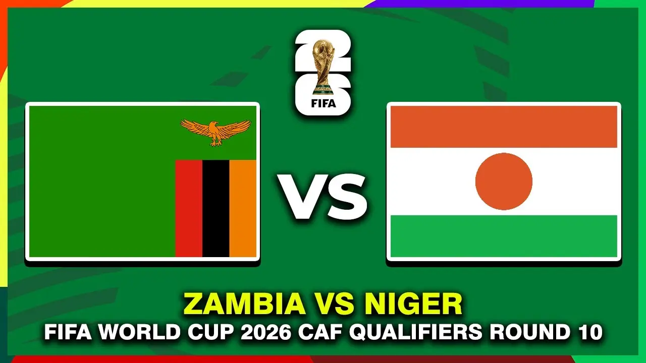 Zambia vs Niger: Latest Match Updates and Significance