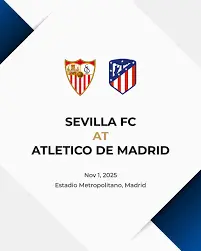 Atlético Madrid vs Sevilla: A Battle for La Liga Supremacy