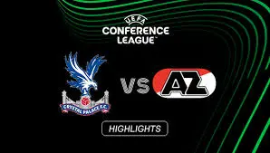 Crystal Palace vs AZ Alkmaar: A UEFA Europa League Showdown
