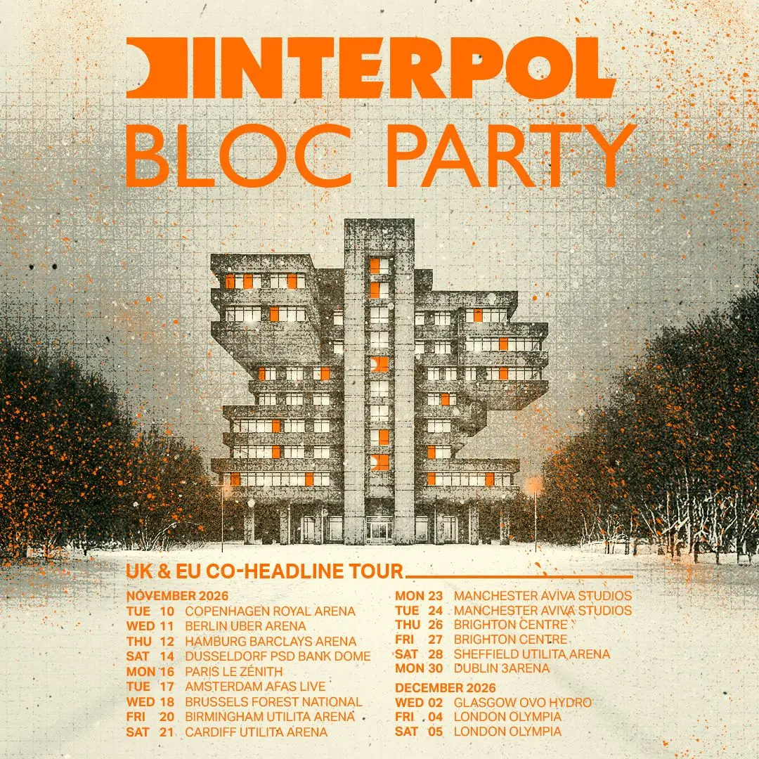 Interpol and Bloc Party Tour 2026: What to Expect