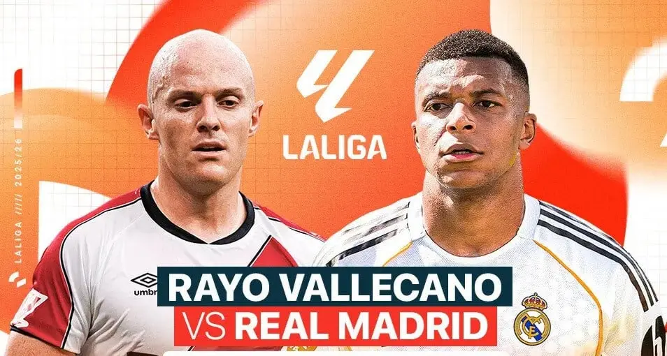Rayo Vallecano vs Real Madrid: A Thrilling Encounter