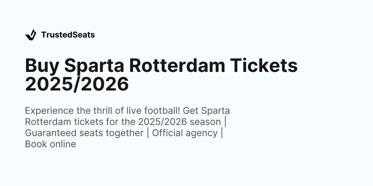 An Insight into Sparta Rotterdam and Its Legacy