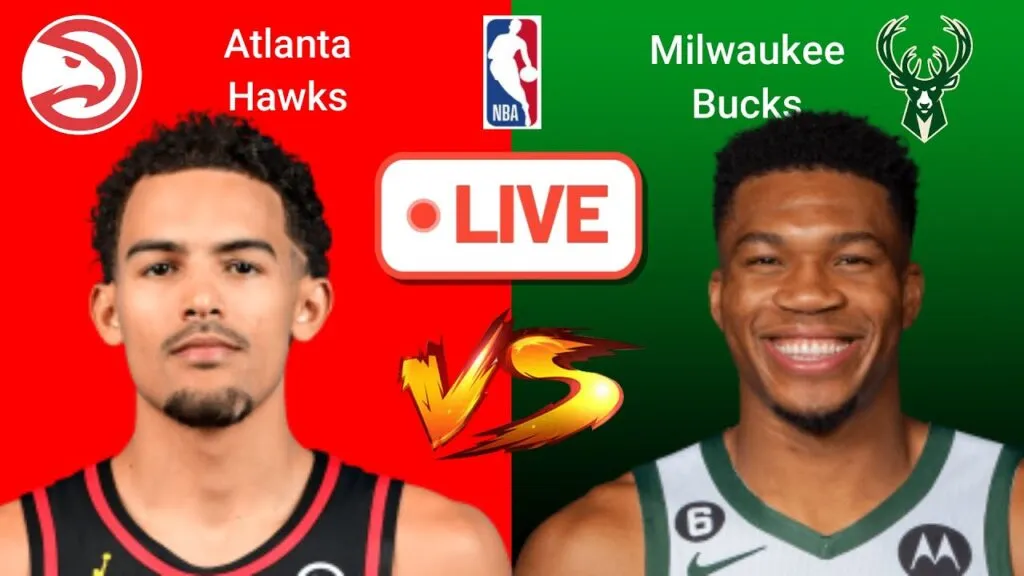 Hawks vs bucks