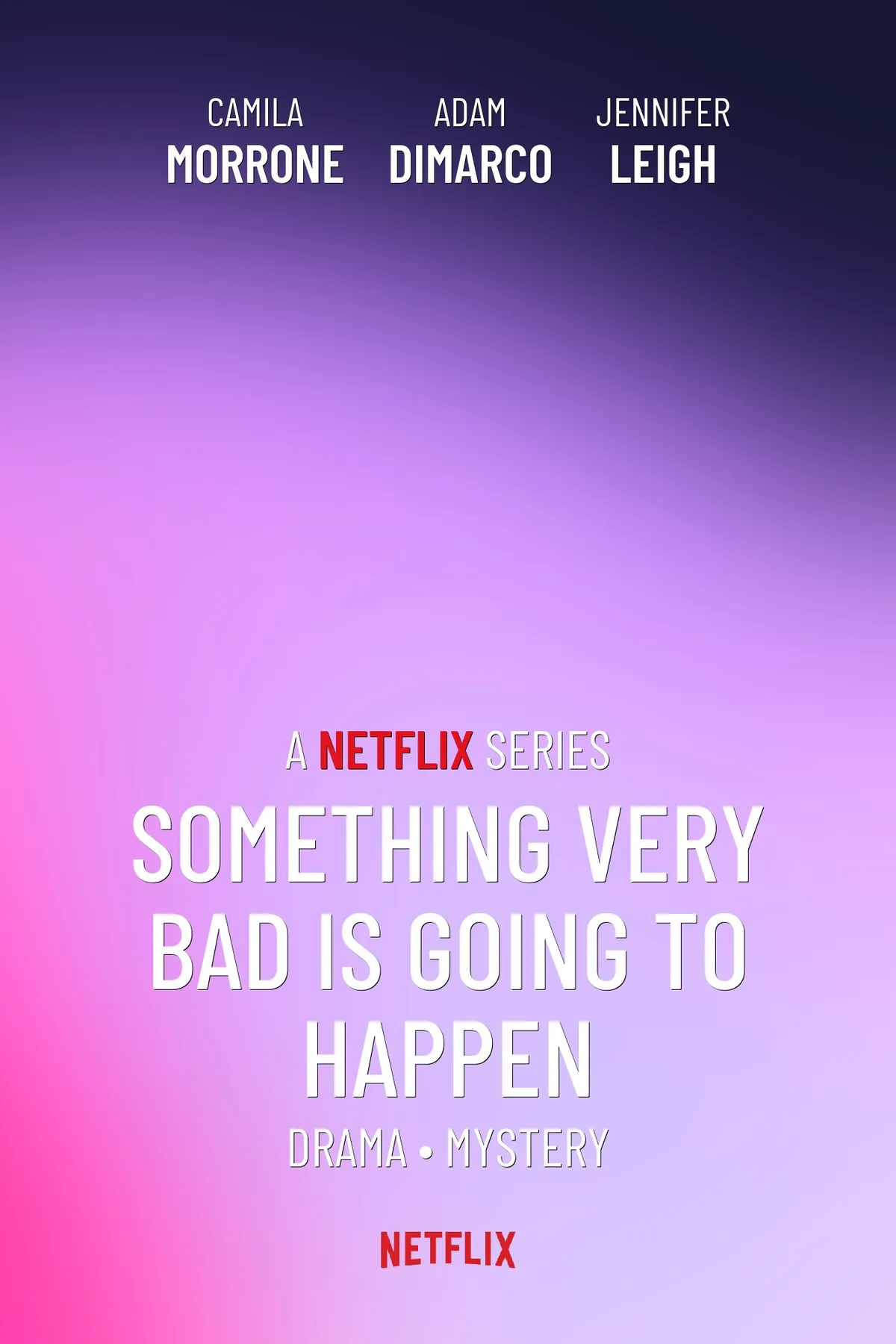 Something very bad is going to happen: Is Something Very Bad Going to Happen in the New Netflix Series?